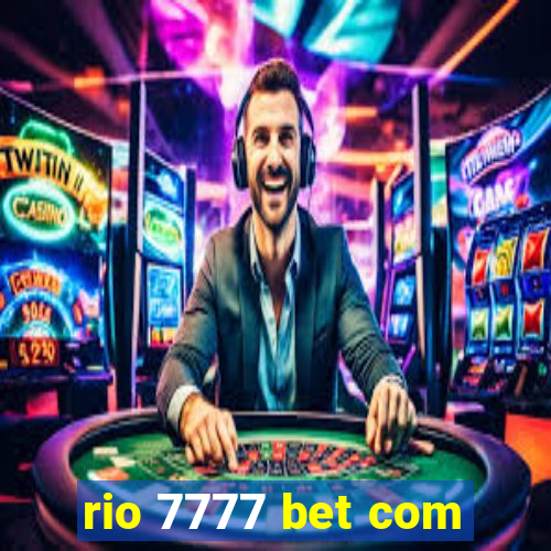 rio 7777 bet com